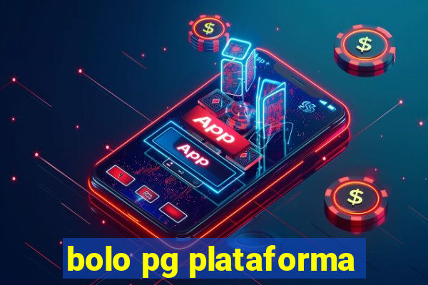 bolo pg plataforma